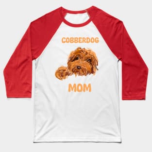 Australian Cobberdog Mom Baseball T-Shirt
